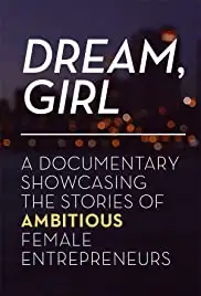 Dream, Girl (2016)