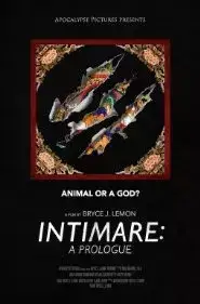 Intimare: A Prologue (2016)