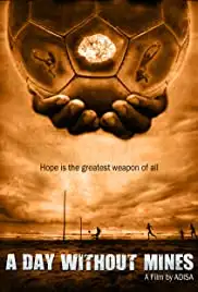 A Day Without Mines (2009)