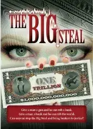The Big Steal (2016)
