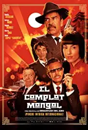El Complot Mongol (2018)