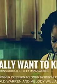 Do You Really Want to Know? (2015)