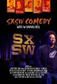 SXSW Comedy with W. Kamau Bell (2015)