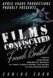 Films Confiscated from a French Brothel (2021)