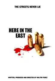 Here in the East (2016)