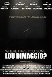 Where Have You Gone, Lou DiMaggio (2017)