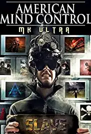 American Mind Control: MK Ultra (2015)