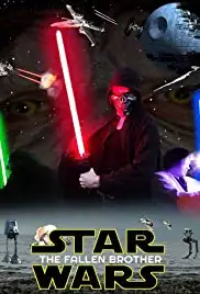 Star Wars: The Fallen Brother (2017)