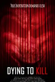 Dying to Kill (2016)