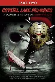 Crystal Lake Memories: The Complete History of Friday the 13th Part 2 (2015)