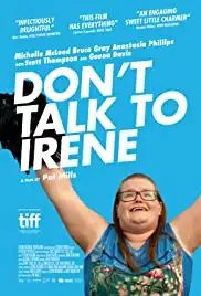 Don't Talk to Irene (2017)
