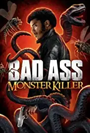 Badass Monster Killer (2015)