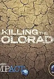 Killing the Colorado (2016)