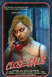 Close Calls (2017)