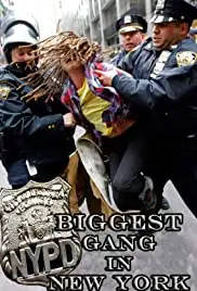 NYPD: Biggest Gang in New York? (2016)