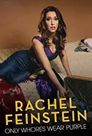 Amy Schumer Presents Rachel Feinstein: Only Whores Wear Purple (2016)
