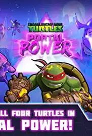 Teenage Mutant Ninja Turtles: Portal Power (2016)