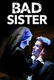 Bad Sister (2015)