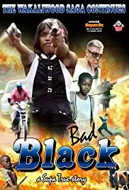 Bad Black (2016)