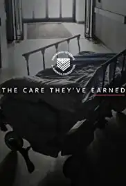 The Care They've Earned (2018)