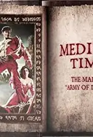 Medieval Times: The Making of 'Army of Darkness' (2015)