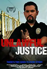 Unlawful Justice (2018)