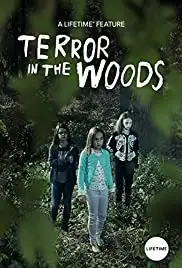 Terror in the Woods (2018)