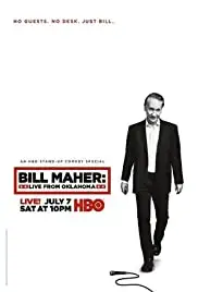 Bill Maher: Live from Oklahoma (2018)