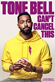 Tone Bell: Can't Cancel This (2019)