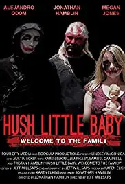 Hush Little Baby Welcome To The Family (2018)