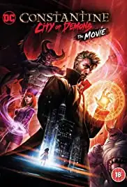 Constantine: City of Demons (2018)