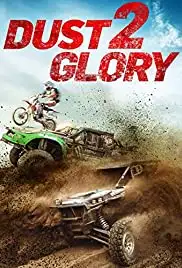 Dust 2 Glory (2017)