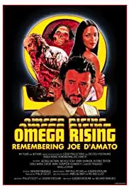 Omega Rising: Remembering Joe D'Amato (2017)