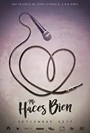Me haces bien (2017)