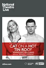 National Theatre Live: Cat on a Hot Tin Roof (2018)