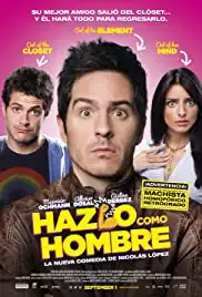 Hazlo Como Hombre (2017)