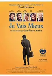 Je vais mieux (2017)