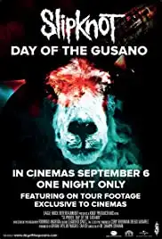 Slipknot: Day of the Gusano (2017)