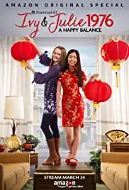 An American Girl Story: Ivy & Julie 1976 - A Happy Balance (2017)