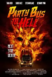 Party Bus to Hell (2017)