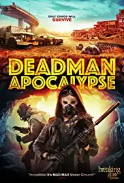 Deadman Apocalypse (2016)