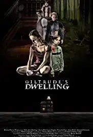 Giltrude's Dwelling (2019)