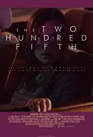 The Two Hundred Fifth (2019)