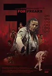 F For Freaks (2019)
