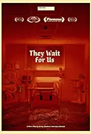 They Wait for Us (2018)