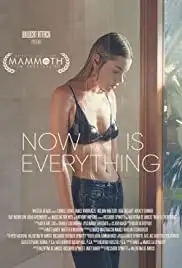 Now Is Everything (2019)