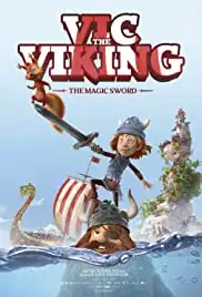 Vic the Viking and the Magic Sword (2019) Vic the Viking and the Magic Sword (2019)