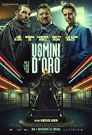 Gli uomini d'oro (2019)