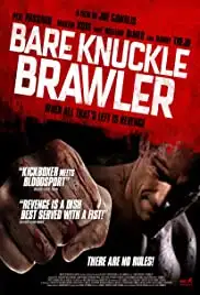 Bare Knuckle Brawler (2019)