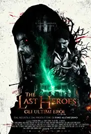 The Last Heroes (2019)